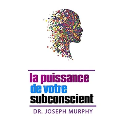 Abbildung von La puissance de votre subconscient