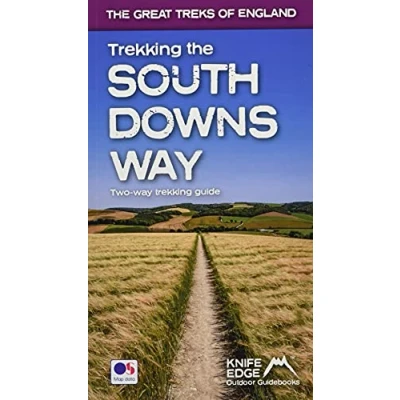 Abbildung von Trekking the South Downs Way: Two way Guide (Knife Edge guidebooks)