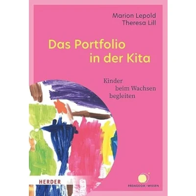 Abbildung von Das Portfolio in der Kita: Kinder beim Wachsen begleiten