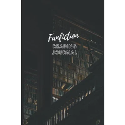 Abbildung von Fanfiction Reading Journal (Dark Academia Library Cover): Track, Plan and Rate Your (with TBR Pages, Rating Sheets Bookshelf Illustrations)