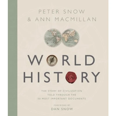 Abbildung von Treasures Of World History: The Story Civilization in 50 Documents