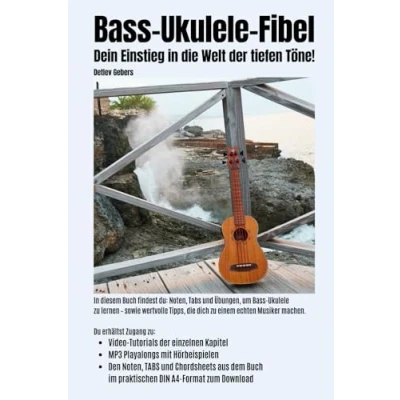 Abbildung von Bass Ukulele Fibel: Dein Einstieg in die Welt der tiefen Töne!