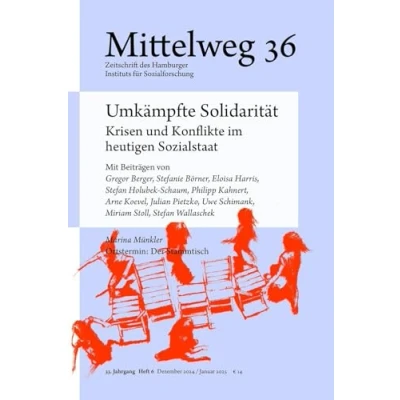 Abbildung von Umkämpfte Solidarität. Krisen und Konflikte im heutigen Sozialstaat: Mittelweg 36, Heft 6 Dezember 2024/Januar 2025