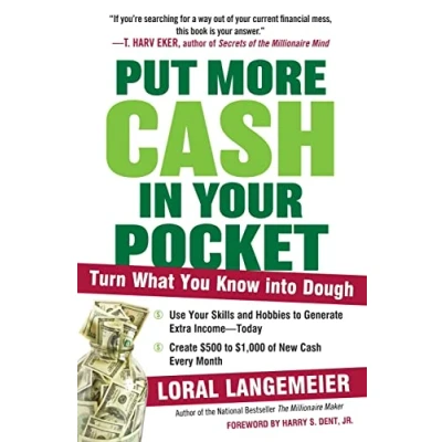 Abbildung von Put More Cash in Your Pocket: Turn What You Know into Dough