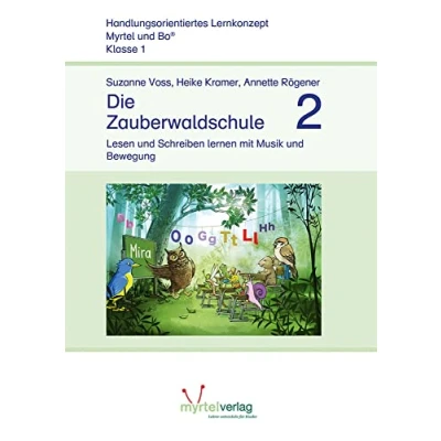 Abbildung von Die Zauberwaldschule 2: Lesen und Schreiben lernen mit Musik Bewegung