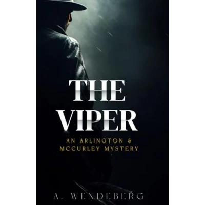 Abbildung von The Viper: A Dark Victorian Crime Novel (Arlington &amp; McCurley Mysteries, Band 3)