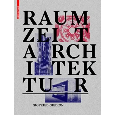 Abbildung von Raum, Zeit, Architektur: Die Entstehung einer neuen Tradition (Studio Paperback)