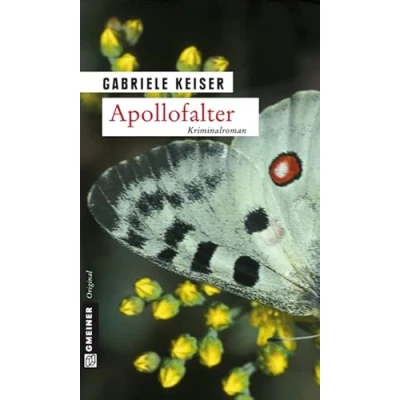 Abbildung von Apollofalter: Der erste Fall für Franca Mazzari (Kriminalromane im GMEINER Verlag)