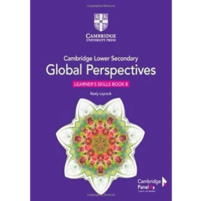 Abbildung von Cambridge Lower Secondary Global Perspectives Stage 8 Learner&#039;s Skills Book