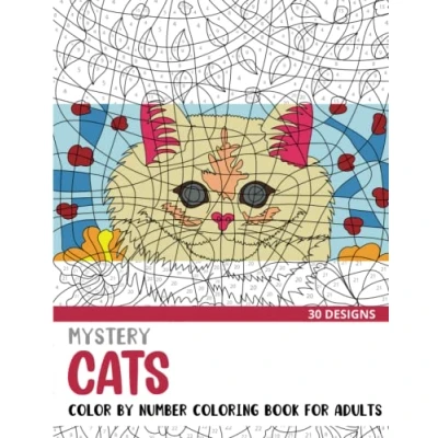 Abbildung von Mystery Cats Color By Number Coloring Book for Adults: 30 Unique Adult Puzzle Designs (Mystery Books Adults)
