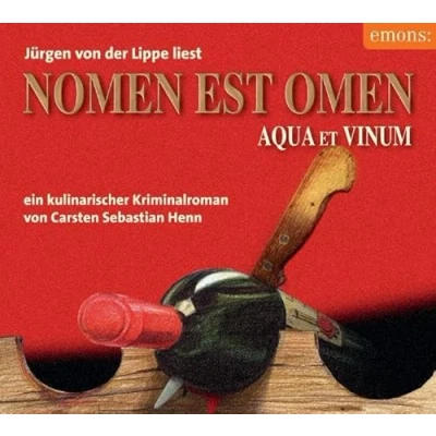 Abbildung von Nomen est omen: Ein kulinarischer Kriminalroman: Aqua et vinum Kriminalroman (Eifel Krimi)
