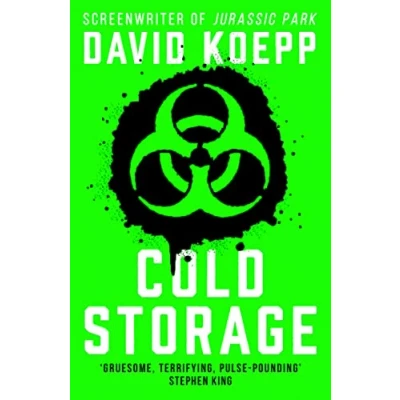 Abbildung von Cold Storage: From the screenwriter of Jurassic Park, comes one best and most thrilling science fiction books 2019