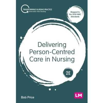 Abbildung von Delivering Person Centred Care in Nursing (Transforming Practice)