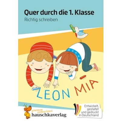 Abbildung von Richtig schreiben lernen 1. Klasse Übungsblock: Rechtschreiben und Grammatik spielerisch wiederholen inklusive Lösungen (Quer durch Übungshefte blöcke, Band 659)