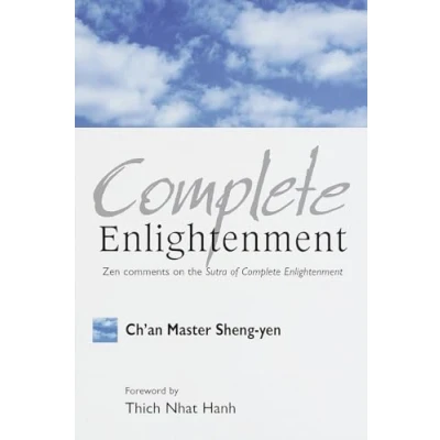 Abbildung von Complete Enlightenment: Zen Comments on the Sutra of Enlightenment