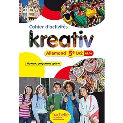 Abbildung von Kreativ allemand cycle 4 / 5e LV2 éd. 2016: Cahier d&#039;activités