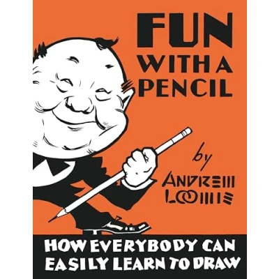 Abbildung von Fun With a Pencil: How Everybody Can Easily Learn to Draw