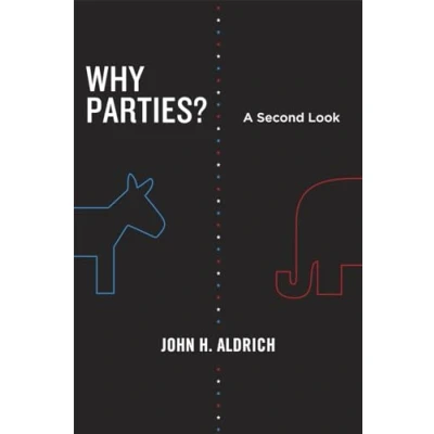 Abbildung von Why Parties?: A Second Look (Chicago Studies in American Politics)