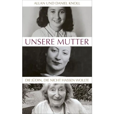 Abbildung von Unsere Mutter: die Jüdin, nicht hassen wollte