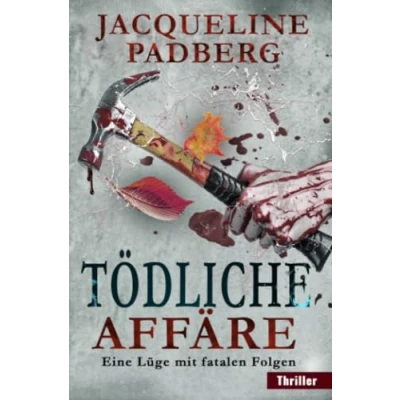 Abbildung von Tödliche Affäre: Eine Lüge mit fatalen Folgen