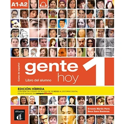 Abbildung von Gente hoy 1 A1 A2 Edición híbrida: internacional. Libro del alumno con audios + código directo al entorno digital manual en Campus Difusión (12 meses)