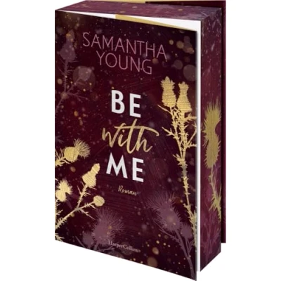 Abbildung von Be with Me: der vierte Band erfolgreichen Adair Reihe von Bestsellerautorin Samantha Young I Die perfekte Mischung aus prickelnder Lust und nervenaufreibender Spannung (Die Adairs, 4)