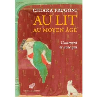 Abbildung von Au Lit Moyen Age: Comment Et Avec Qui