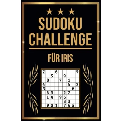 Abbildung von Sudoku Challenge für Iris: Buch I 300 Rätsel inkl. Anleitungen &amp; Lösungen Leicht bis Schwer A5 Tolles Geschenk Iris