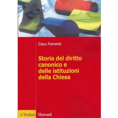 Abbildung von Storia del diritto canonico e delle istituzioni della Chiesa (Manuali. Diritto)