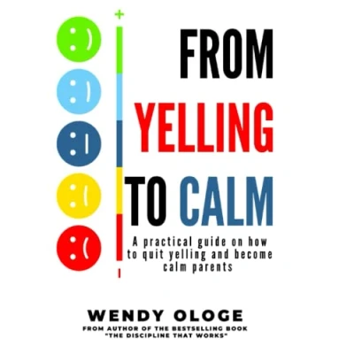 Abbildung von From yelling to Calm: A practical Guide on how quite and become calm parents