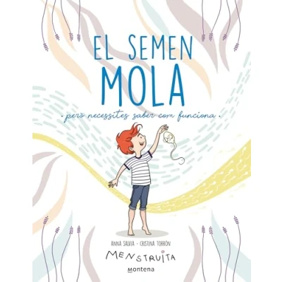 Abbildung von El semen mola: Però necessites saber com funciona (Menstruita)