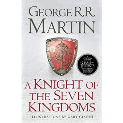 Abbildung von A Knight of the Seven Kingdoms: Being Adventures Ser Duncan Tall, and his Squire, Egg