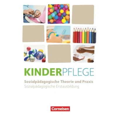 Abbildung von Kinderpflege Neubearbeitung 2025: Sozialpädagogische Theorie und Praxis Schulbuch