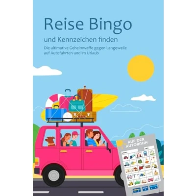 Abbildung von Reise Bingo und Kennzeichen finden für Kinder ab 5 bis 99 Jahren: Die ultimative Geheimwaffe gegen Langeweile auf Autofahrten im Urlaub