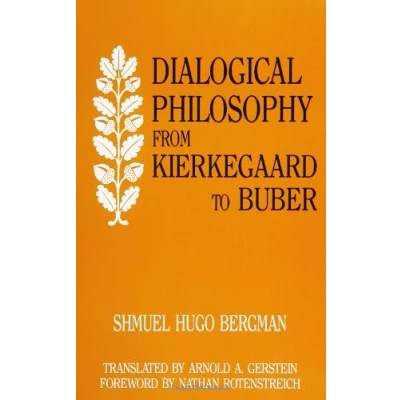 Abbildung von Dialogical Philosophy from Kierkegaard to Buber (SUNY Series in Jewish Philosophy)