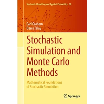 Abbildung von Stochastic Simulation and Monte Carlo Methods: Mathematical Foundations of (Stochastic Modelling Applied Probability, Band 68)
