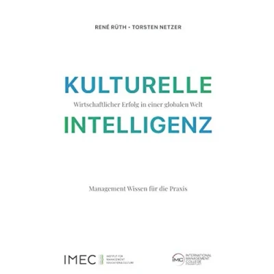 Abbildung von Kulturelle Intelligenz: Wirtschaftlicher Erfolg in einer globalen Welt