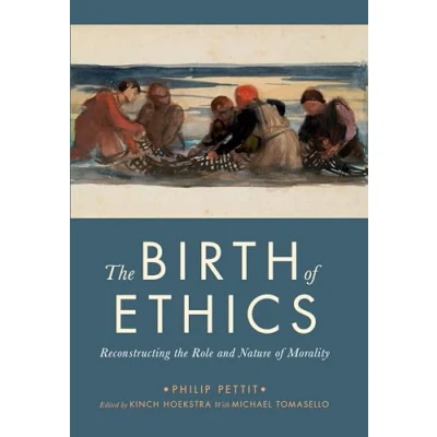 Abbildung von the Birth of Ethics: Reconstructing Role and Nature Morality (Berkeley Tanner Lectures)
