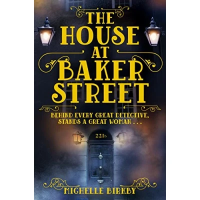 Abbildung von The House at Baker Street: Nominiert: CWA Endeavour Historical Dagger 2016 (A Mrs Hudson and Mary Watson Investigation, 1)