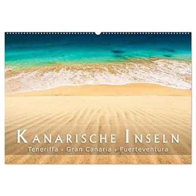 Abbildung von Die Kanarische Inseln Teneriffa, Gran Canaria und Fuerteventura (Wandkalender 2025 DIN A2 quer), CALVENDO Monatskalender