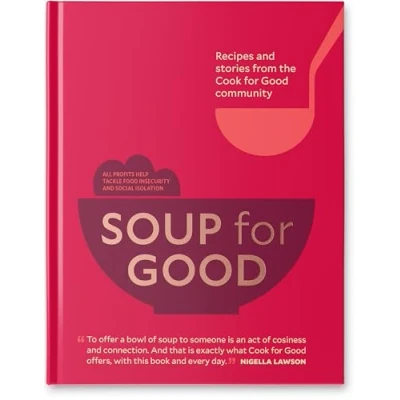 Abbildung von Soup for Good: Recipes and Stories from the Cook Good Community