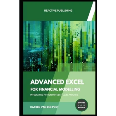 Abbildung von Advanced Excel for Financial Modelling: Integrating Python Next Level Analysis: A comprehensive guide to the implementation of in Analysis