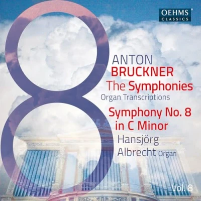 Abbildung von Anton Bruckner Project The Symphonies, Vol. 8