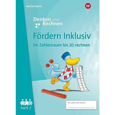 Abbildung von Fördern Inklusiv Ausgabe 2024: Im Zahlenraum bis 20 Rechnen Denken und Rechnen: Heft 2: