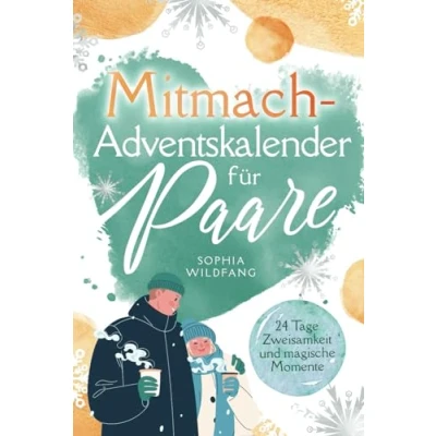 Abbildung von Adventskalender für Paare: 24 Tage Zweisamkeit und magische Momente
