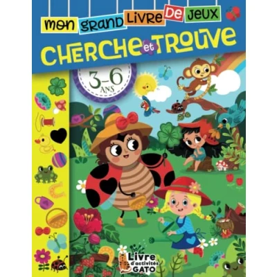 Abbildung von Mon Grand Livre de Jeux Cherche et trouve 3 6 ans: Stimulation cognitive avec des activités en couleurs ludiques éducatives ... vacances maternelle PS, MS, GS CP