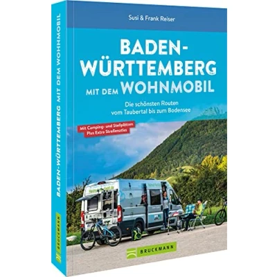 Abbildung von Wohnmobilführer Deutschland Baden Württemberg mit dem Wohnmobil: Die schönsten Routen vom Taubertal bis zum Bodensee. Infos und GPS Koordinaten zu ausgewählten Camping Stellplätzen.
