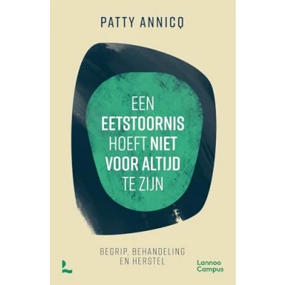 Abbildung von Een eetstoornis hoeft niet voor altijd te zijn: begrip, behandeling en herstel