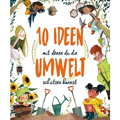 Abbildung von 10 Ideen mit denen du die Umwelt schützen kannst
