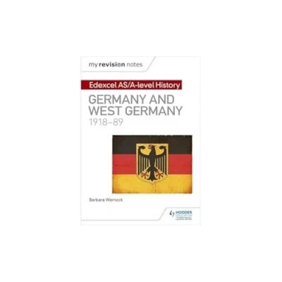 Abbildung von My Revision Notes: Edexcel AS/A level History: Germany and West Germany, 1918 89